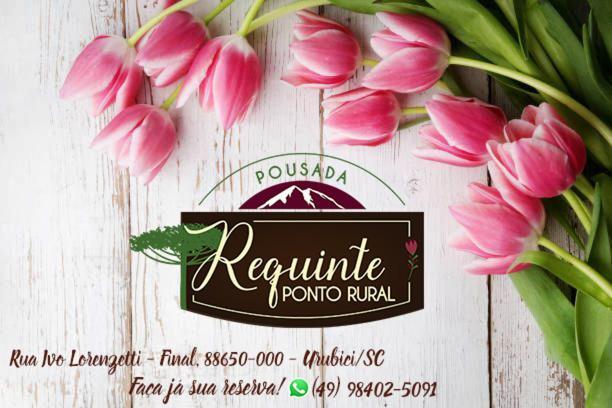 Pousada Requinte Ponto Rural Urubici Zewnętrze zdjęcie